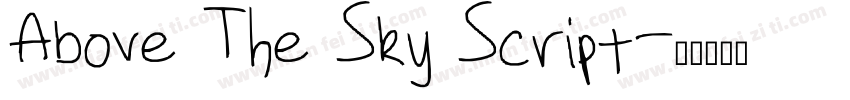 Above The Sky Script字体转换